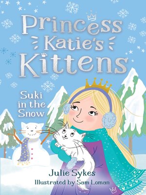 cover image of Suki in the Snow (Princess Katie's Kittens 3)
